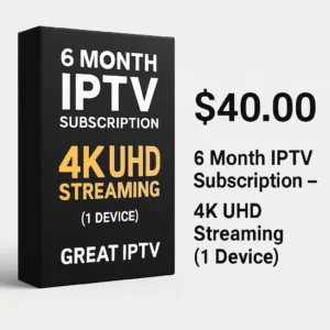 6-Month GreatIPTV Subscription